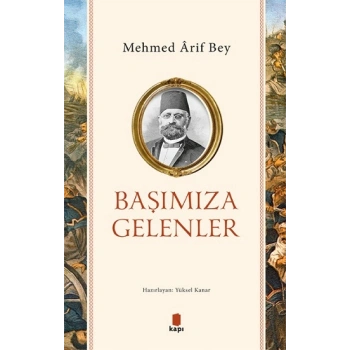 Başımıza Gelenler