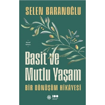 Basit ve Mutlu Yaşam