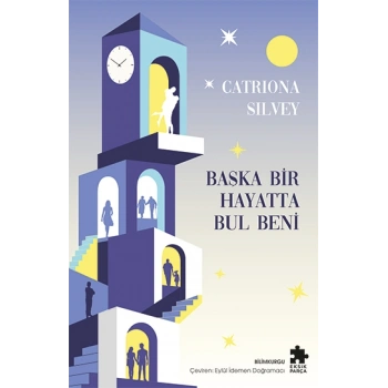 Başka Bir Hayatta Bul Beni