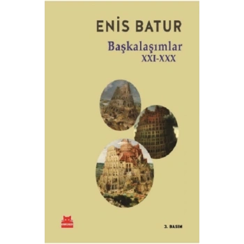Başkalaşımlar XXI XXX