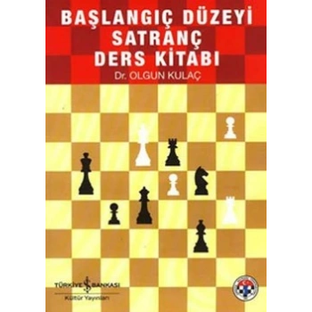 Başlangıç Düzeyi Satranç Ders Kitabı