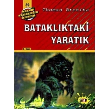 Bataklıktaki Yaratık Dört Kafadarlar Takımı 39