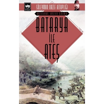 Batarya ile Ateş