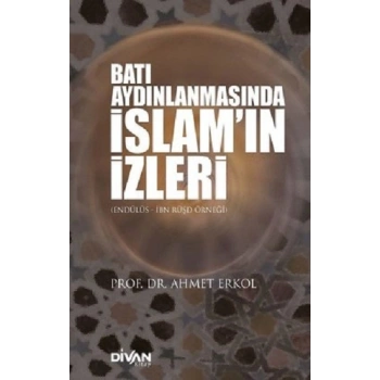 Batı Aydınlanmasında İslam’ın İzleri