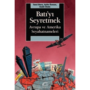 Batıyı Seyretmek