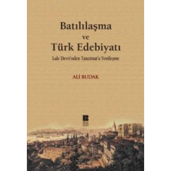 Batılılaşma ve Türk Edebiyatı