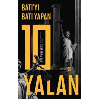 Batı’yı Batı Yapan 10 Yalan