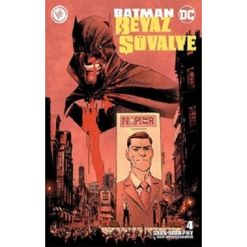 Batman Beyaz Şövalye Sayı 4