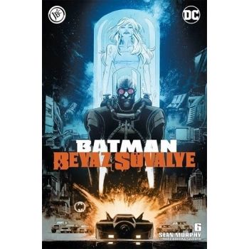 Batman Beyaz Şövalye Sayı 6