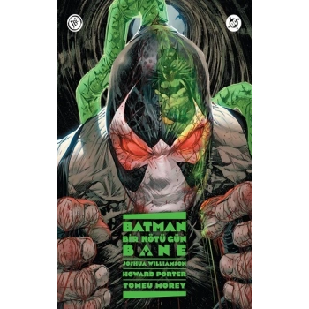 Batman: Bir Kötü Gün - Bane