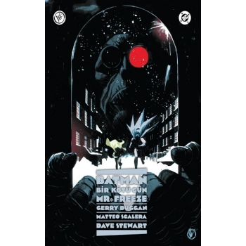 Batman: Bir Kötü Gün - Mr. Freeze