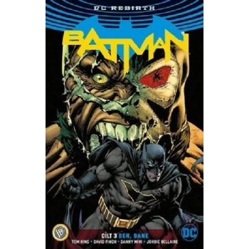 Batman Cilt 3 : Ben, Bane