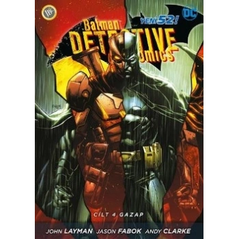 Batman Dedektif Hikayeleri Cilt 4-Gazap