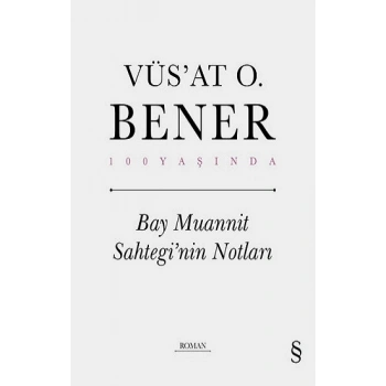 Bay Muannit Sahtegi’nin Notları (Ciltli)