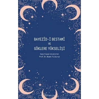 Bayezid-i Bestami Ve Göklere Yükselişi