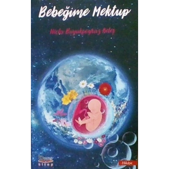Bebeğime Mektup