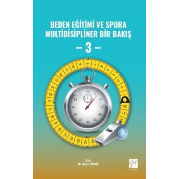 Beden Eğitimi ve Spora Multidisipliner Bir Bakış - 3