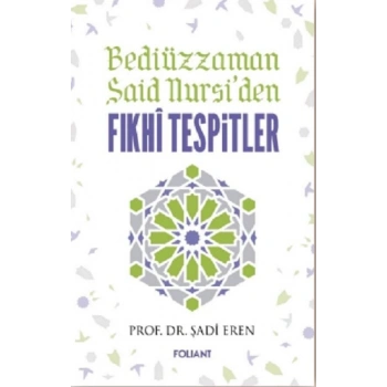 Bediüzzaman Said Nursiden Fıkhi Tespitler