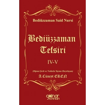 Bediüzzaman Tefsiri IV-V