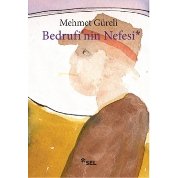 Bedrufi’nin Nefesi