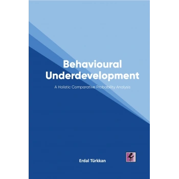 Behavioural Underdevelopment