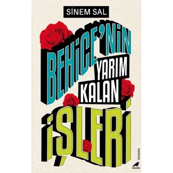 Behice’nin Yarım Kalan İşleri