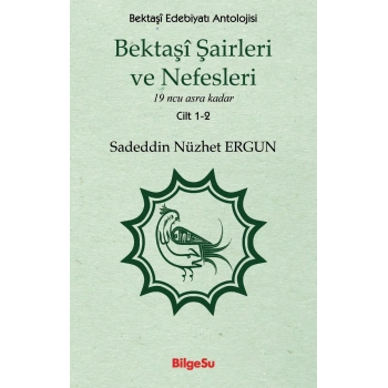 Bektaşi Şairleri ve Nefesleri