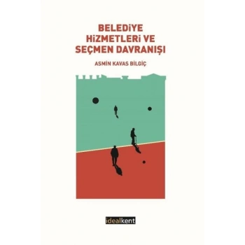 Belediye Hizmetleri ve Seçmen Davranışı