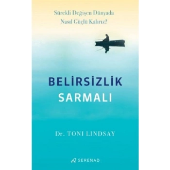 Belirsizlik Sarmalı