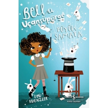 Bella Uçansüpürge -Büyük Şamata
