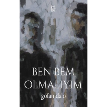 Ben Bem Olmalıyım