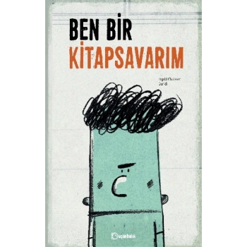 Ben Bir Kitap Savarım (Ciltli)