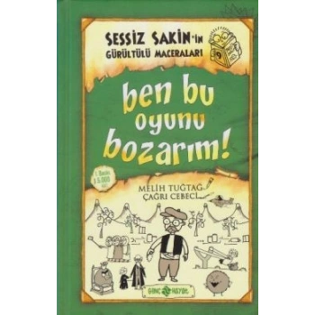 Ben Bu Oyunu Bozarım! Sessiz Sakin’in Gürültülü Maceraları - 9