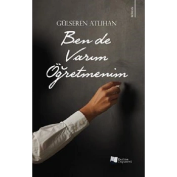 Ben de Varım Öğretmenim