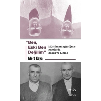 Ben Eski Ben Değilim