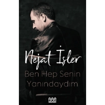 Ben Hep Senin Yanındayım