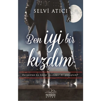Ben İyi Bir Kızdım