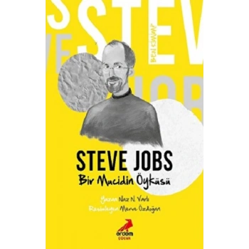Ben Kimim? – Bir Mucidin Öyküsü Steve Jobs