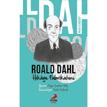 Ben Kimim?- Hikaye Fabrikatörü Roald Dahl