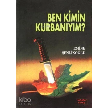 Ben Kimin Kurbanıyım