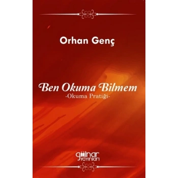 Ben Okuma Bilmem - Okuma Pratiği
