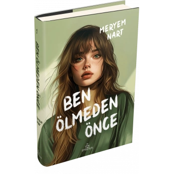Ben Ölmeden Önce (Ciltli)