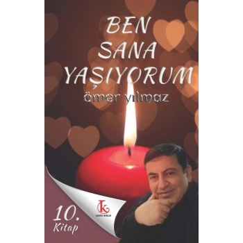 Ben Sana Yaşıyorum
