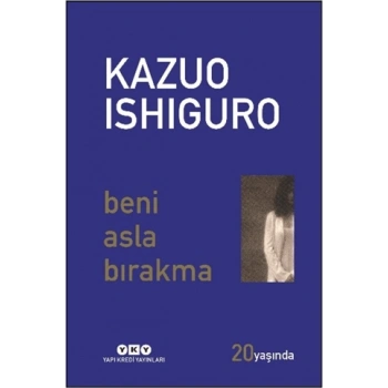 Beni Asla Bırakma 20 Yaşında Özel Baskı