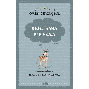 Beni Bana Bırakma - Özel İnsanlar Arıyorum