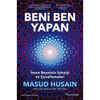 Beni Ben Yapan: İnsan Beyninin İşleyişi ve Çuvallamaları