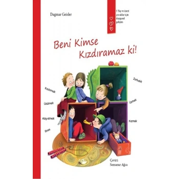 Beni Kimse Kızdıramaz Ki!
