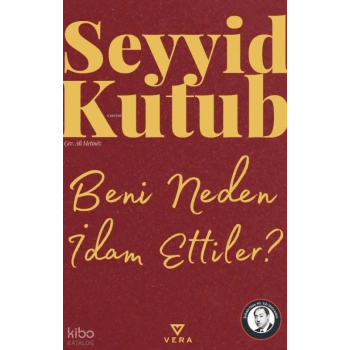 Beni Neden İdam Ettiler?