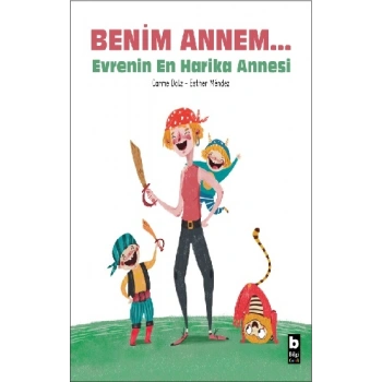 Benim Annem... Evrenin En Harika Annesi