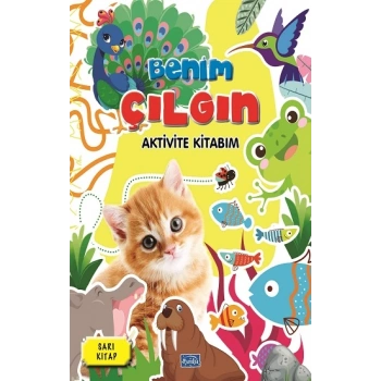 Benim Çılgın Aktivite Kitabım - Sarı Kitap
